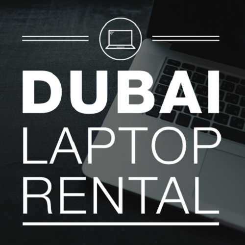 Laptop Rental Dubai, UAE